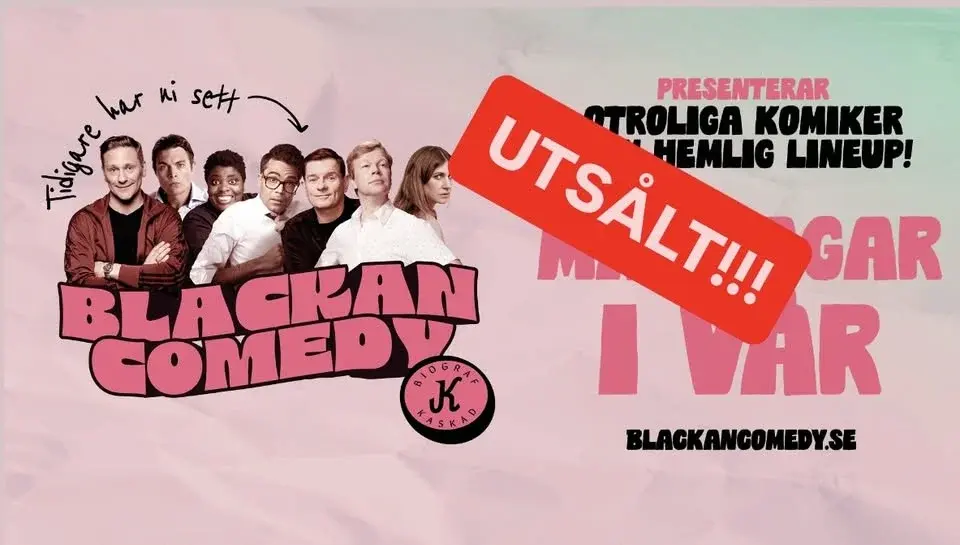 Blackan Comedy - 9 feb - UTSÅLT!