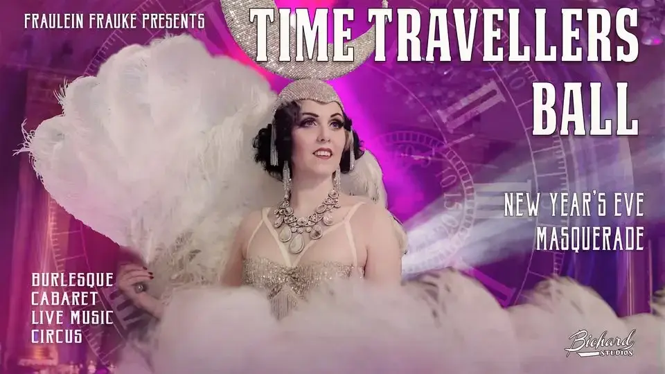 Fräulein Frauke Presents Time Travellers Ball - NYE Masquerade 🎭