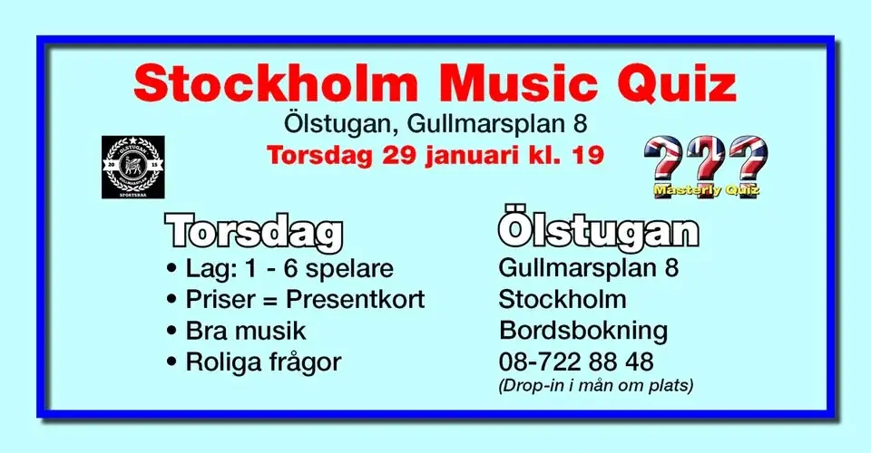Stockholm Music Quiz - Ölstugan, Gullmarsplan 8
