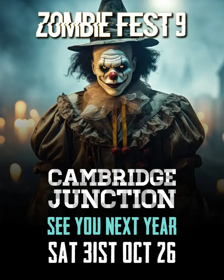 Zombie Fest 9 - Cambridge Junction Takeover!
