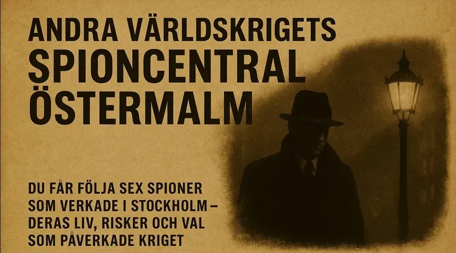 Andra världskrigets spioncentral – Östermalm