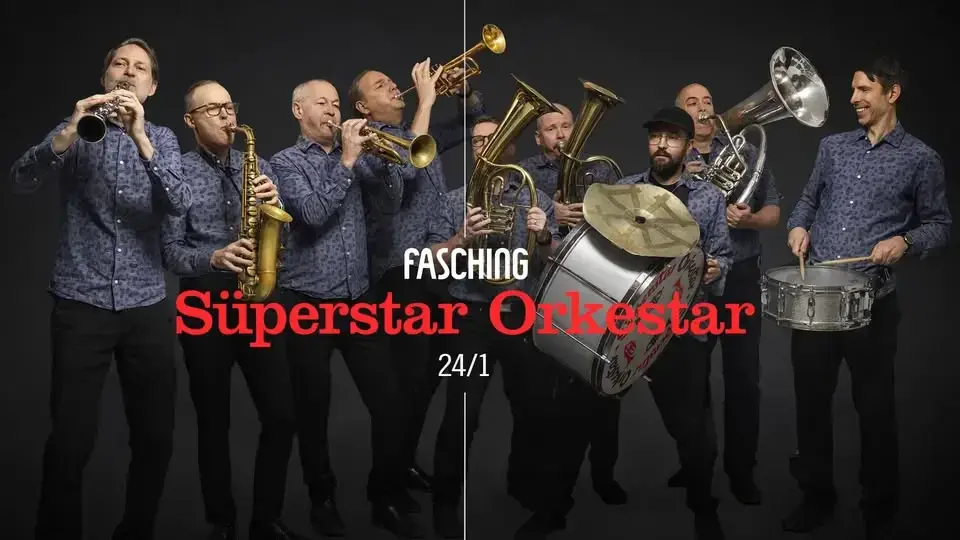 Süperstar Orkestar | Fasching, Stockholm