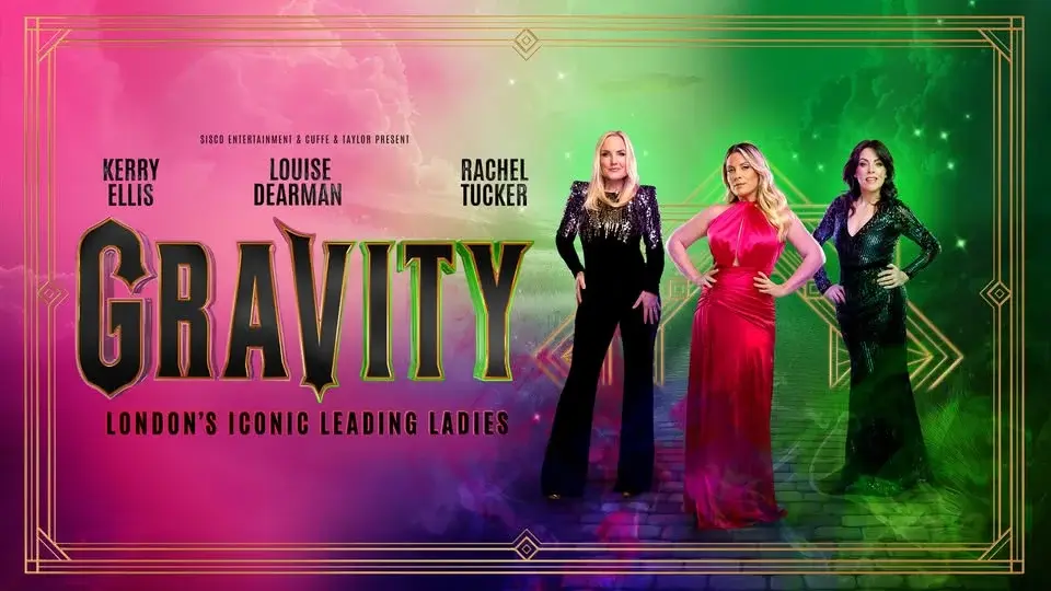 Gravity - Starring Kerry Ellis, Louise Dearman & Rachel Tucker | Birmingham