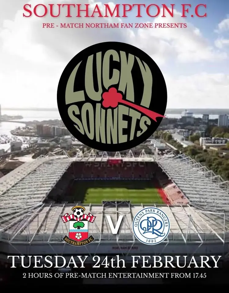 L U C K Y  S O N N E T S - St Mary’s Northam Fanzone - pre match v QPR 
