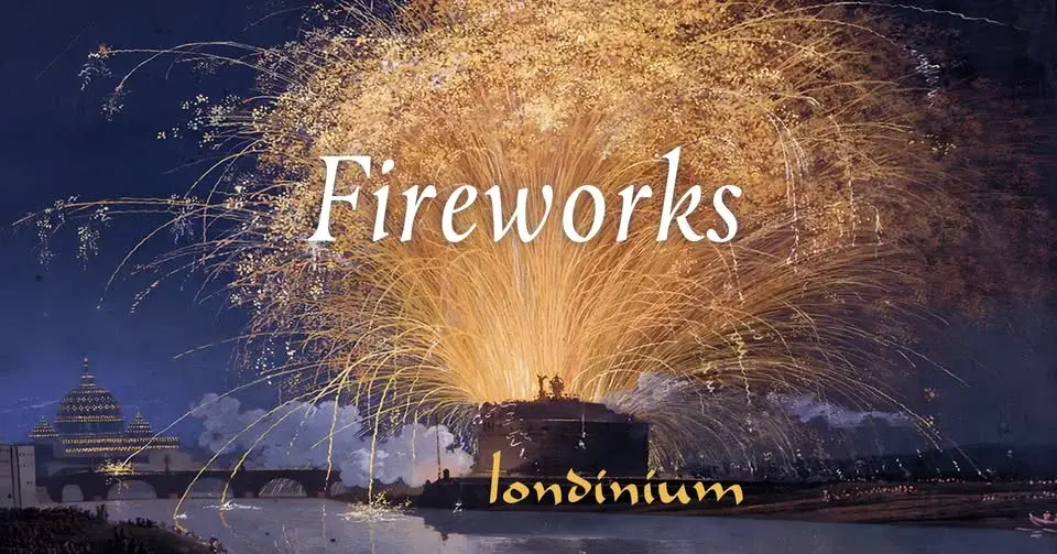 Londinium: Fireworks