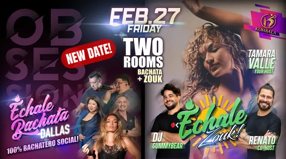 Echale Bachata & Zouk Social :: NEW DATE