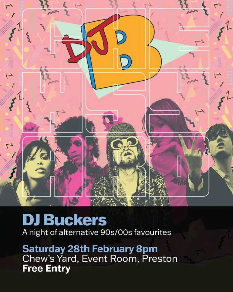 Alternative 90s & 00s favourites at Chew's Yard with DJ Buckers - FREE entry