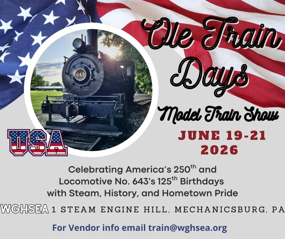 WGHSEA Ole Train Days-USA 250th Celebration & 125th Birthday of Locomotive #643