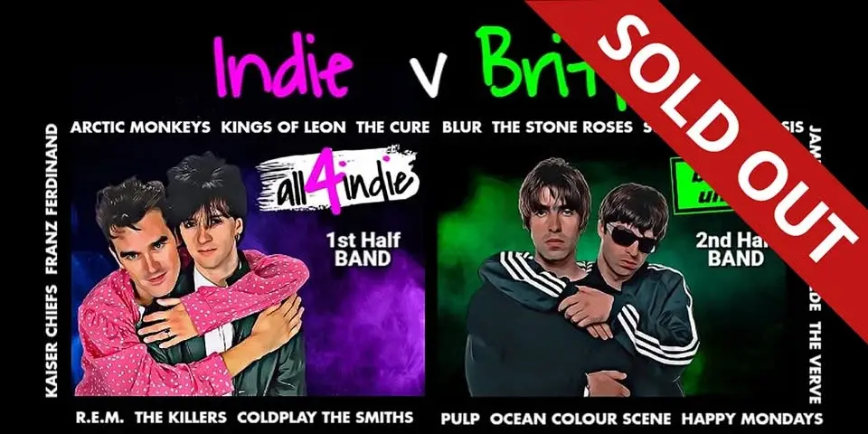 Britpop United v All4Indie - Britpop Anthems v Indie Classics