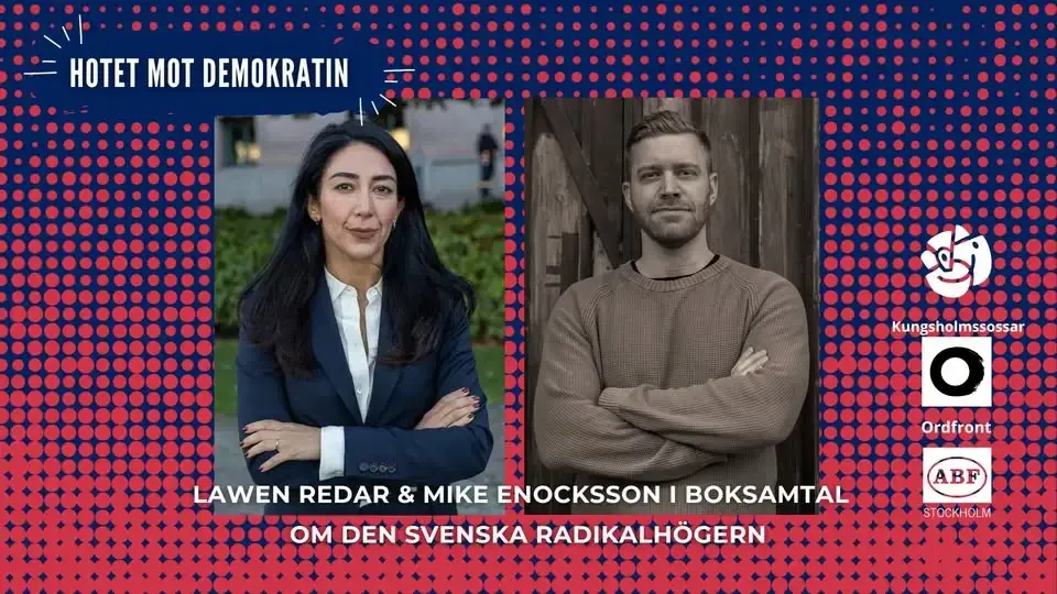 Lawen Redar & Mike Enocksson i boksamtal om den svenska radikalhögern