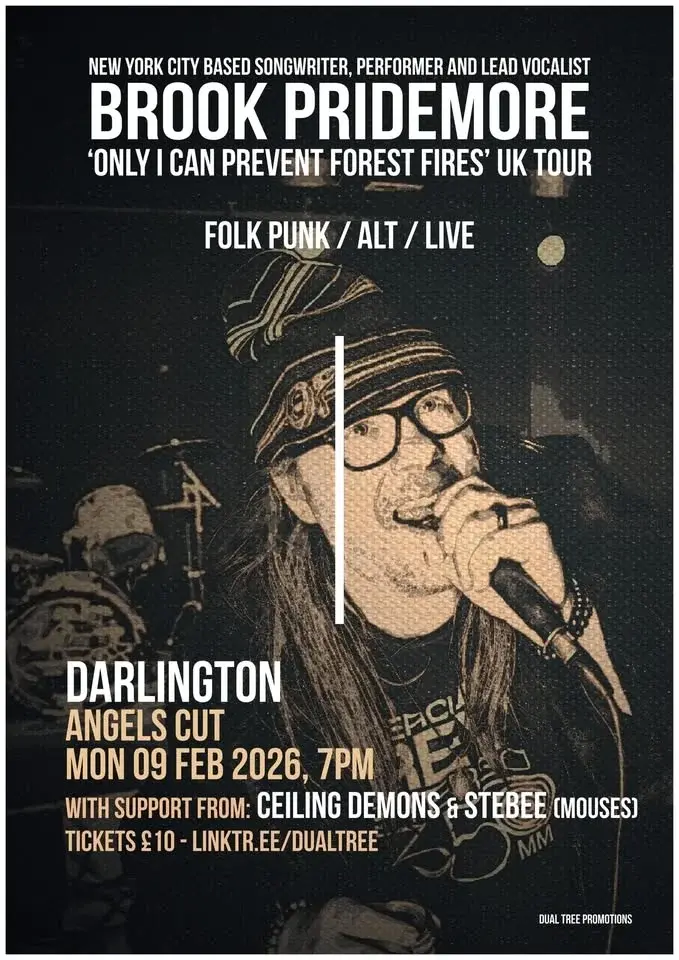 Darlington: Brook Pridemore (US) + Ceiling Demons + Stebee