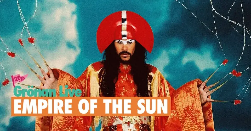 EMPIRE OF THE SUN | GRÖNAN LIVE 2026