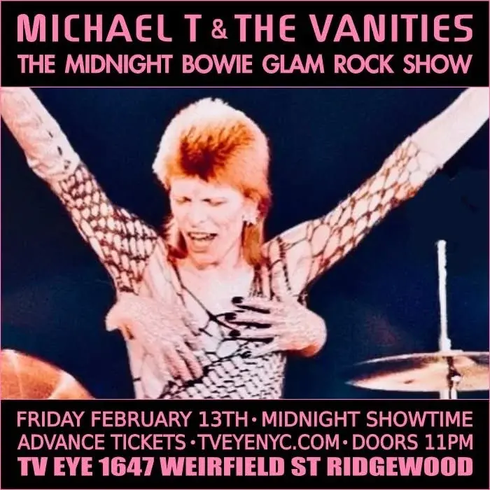 The Midnight Bowie Glam Rock Show: Michael T & The Vanities
