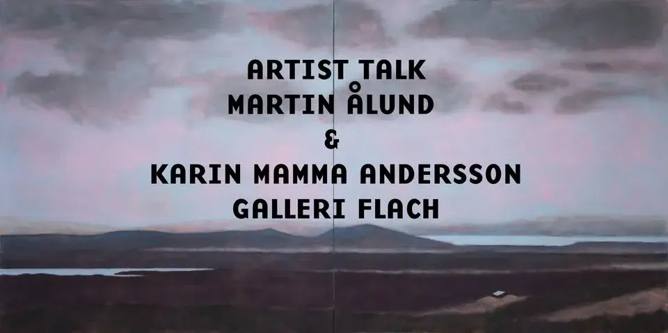 Artist talk Martin Ålund och Karin Mamma Andersson