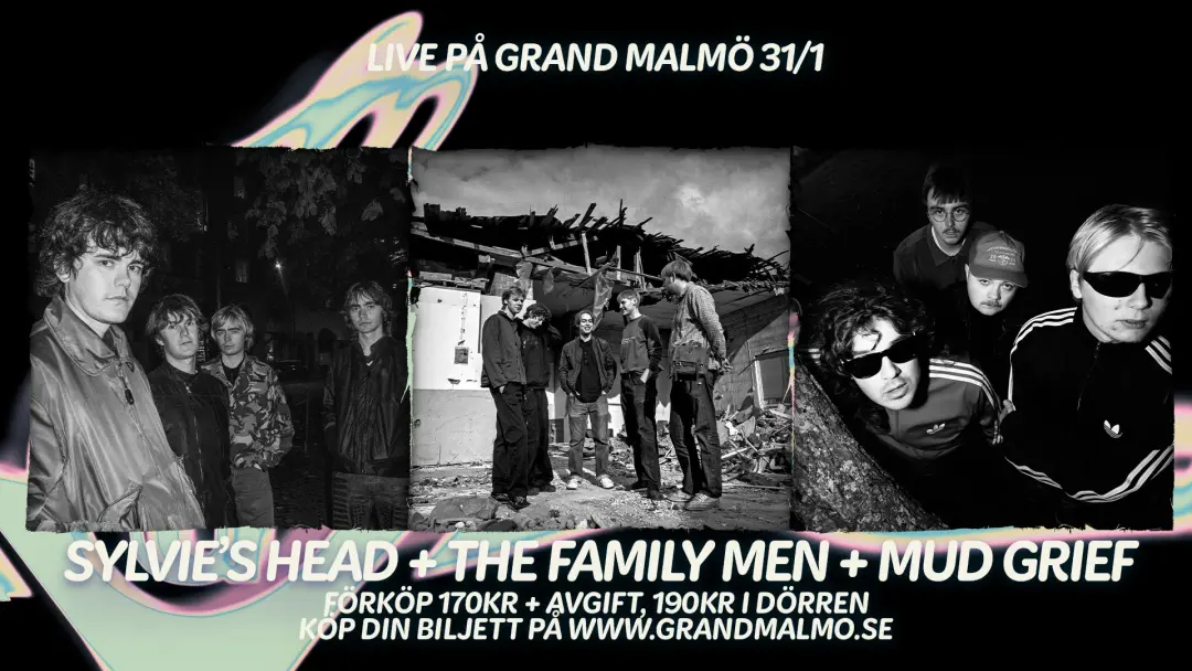 Sylvie’s Head + The Family Men + Mud Grief