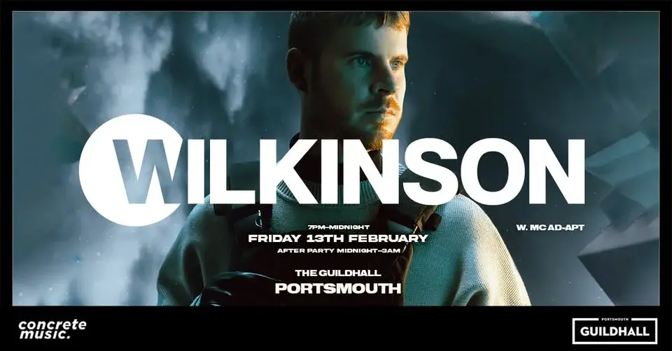 Concrete Music Presents: WILKINSON @ Portsmouth Guildhall