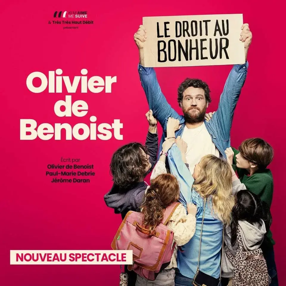 OLIVIER DE BENOIST "LE DROIT AU BONHEUR" 