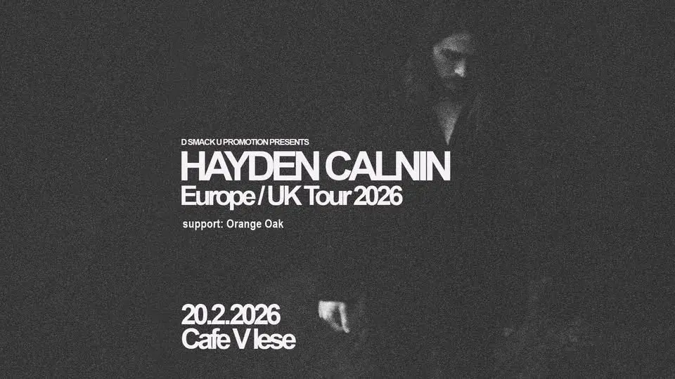 Hayden Calnin (AU) + support: Orange Oak / Café V lese