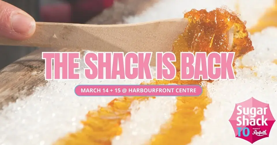 Sugar Shack TO, presented by Redpath