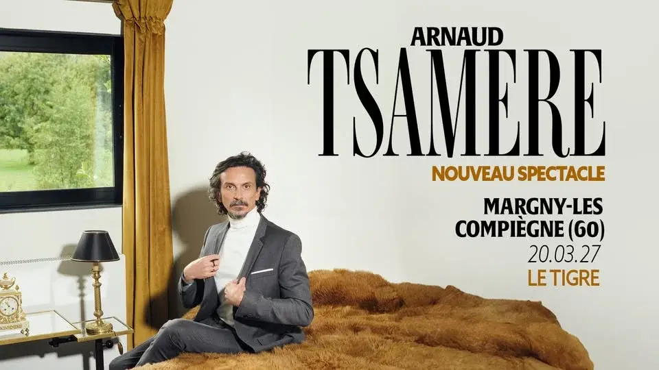 Arnaud Tsamere  "Tous contraints" à MARGNY-LES-COMPIÈGNE (60)