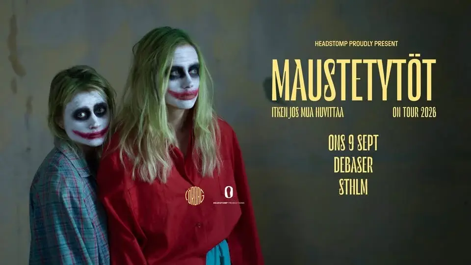 Maustetytöt |  Debaser, Stockholm 