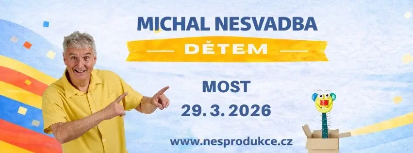 Michal v Mostě!