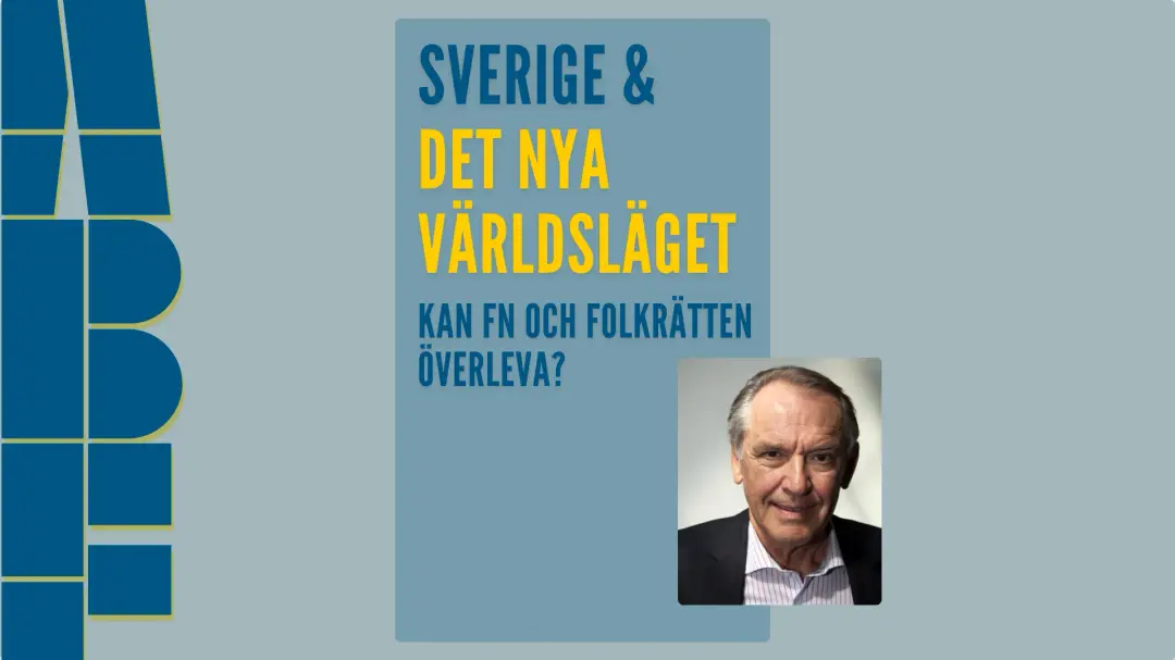 Sverige och det nya världsläget: del 2