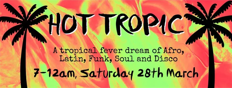 Hot Tropic #7