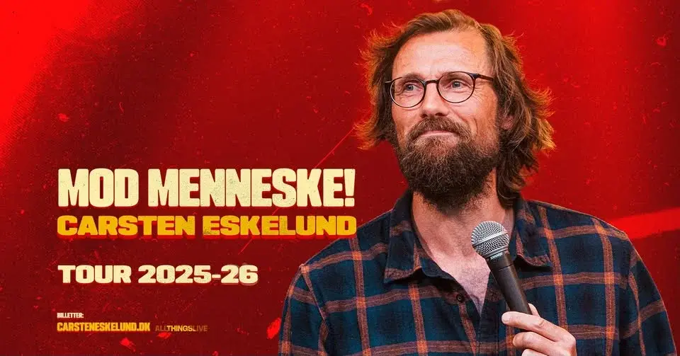 EKSTRA! Carsten Eskelund - MOD MENNESKE! Tour 2025-26 - København, Bremen Teater