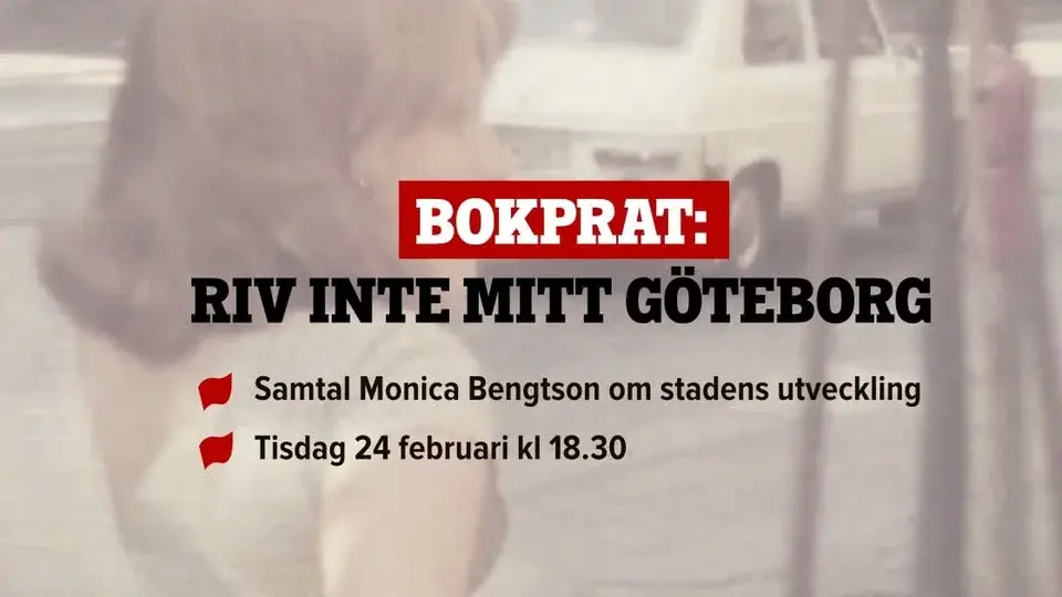 Bokprat: Riv inte mitt Göteborg!