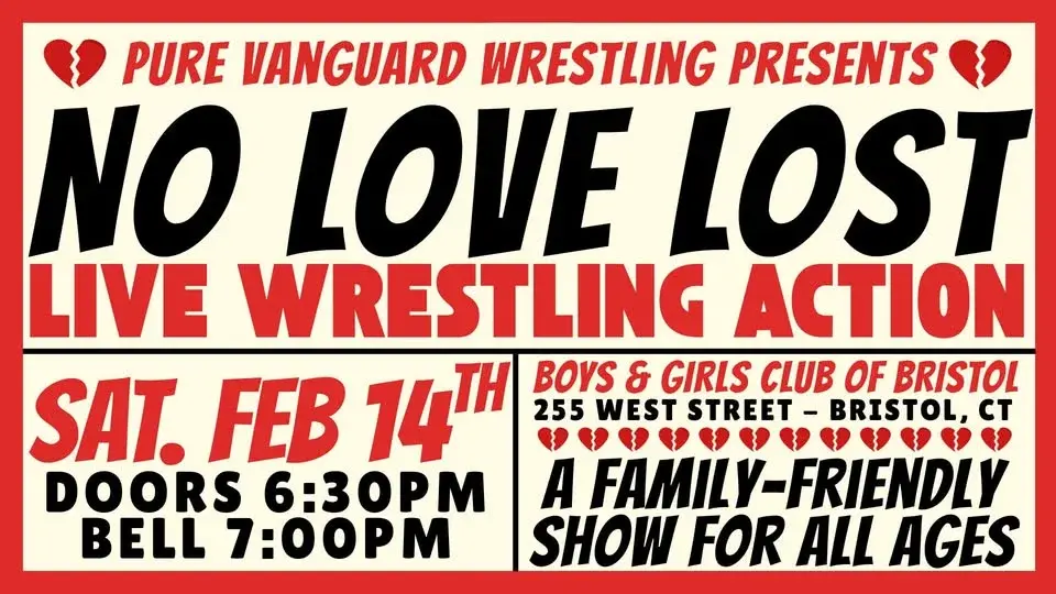 Pure Vanguard Wrestling presents: NO LOVE LOST