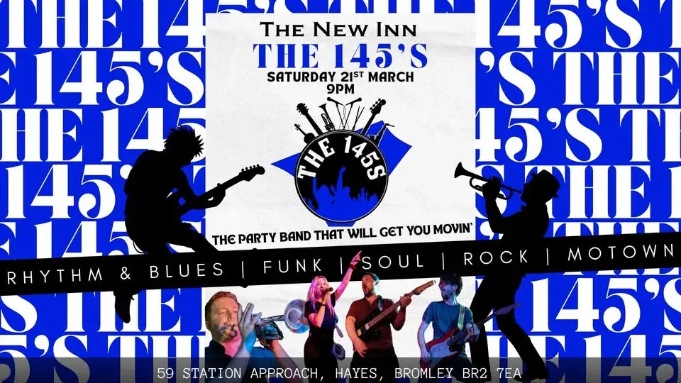 The 145's @ The New Inn 🎺 🎸  | 21st March 2026 @ 9PM