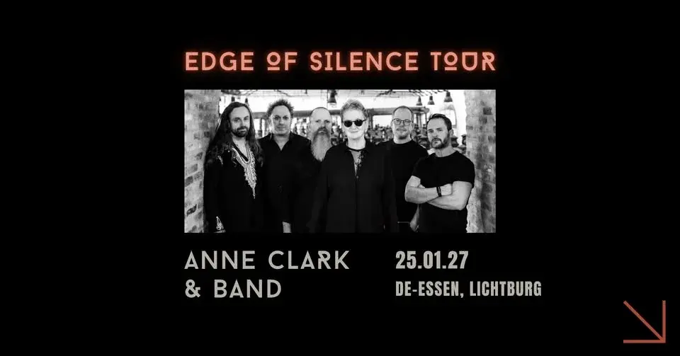 Anne Clark & Band - Edge Of Silence Tour 2027 - Essen Lichtburg