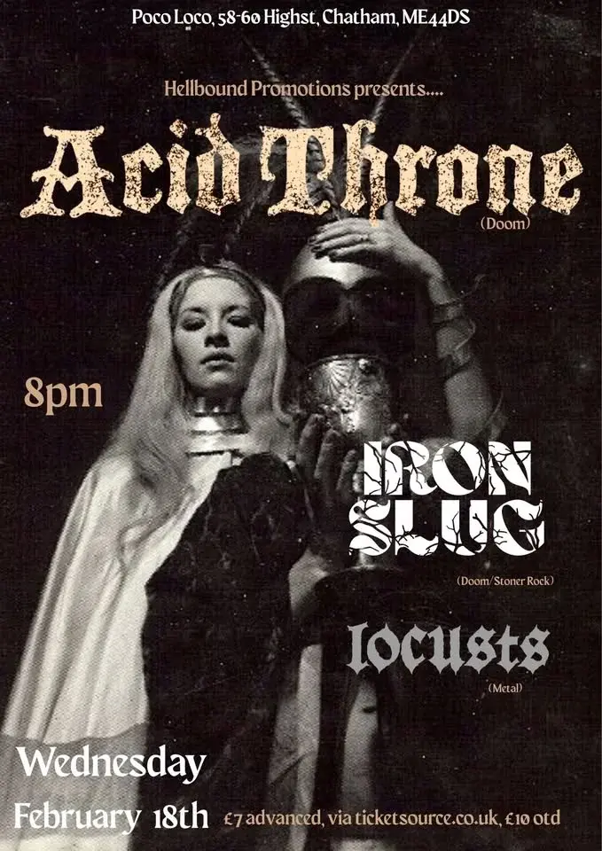 Acid Throne + Iron Slug + Locusts