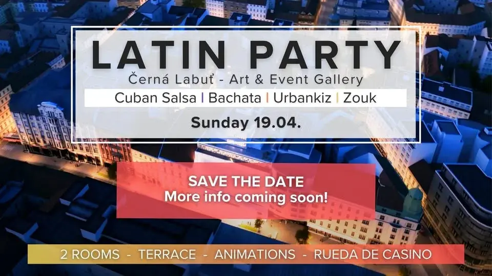  Latin Party in Černá Labuť | Cuban Salsa-Bachata-Zouk APRIL