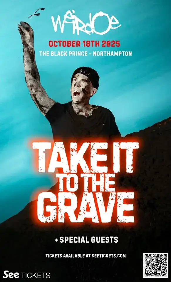 Weirdoe Presents TAKE IT TO THE GRAVE - Live - The Black Prince