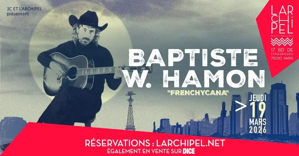 BAPTISTE W.HAMON - 19/03/26 // CONCERT A L'ARCHIPEL, PARIS