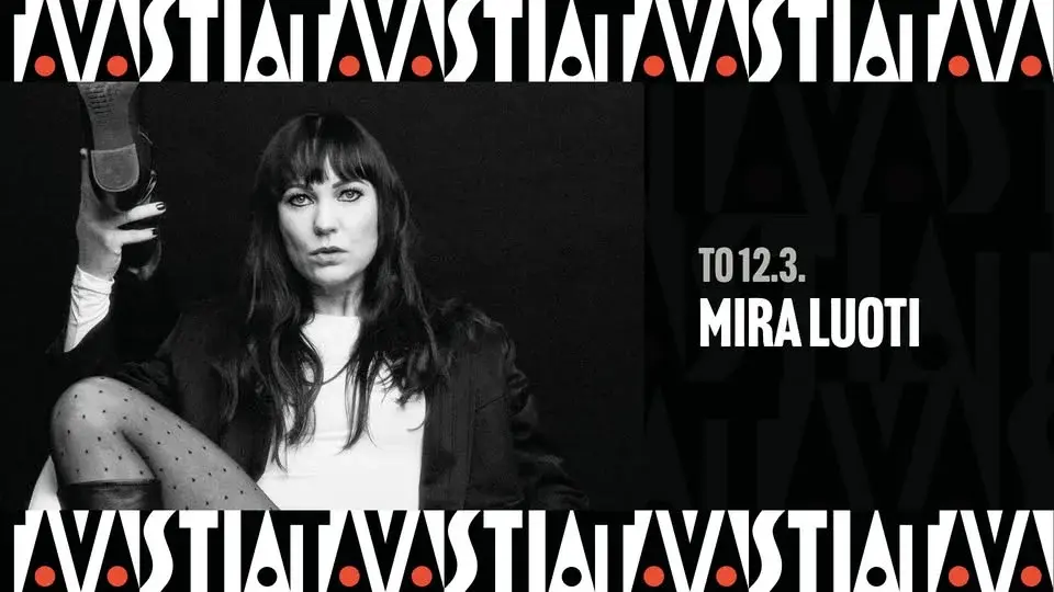 Mira Luoti / Tavastia-klubi