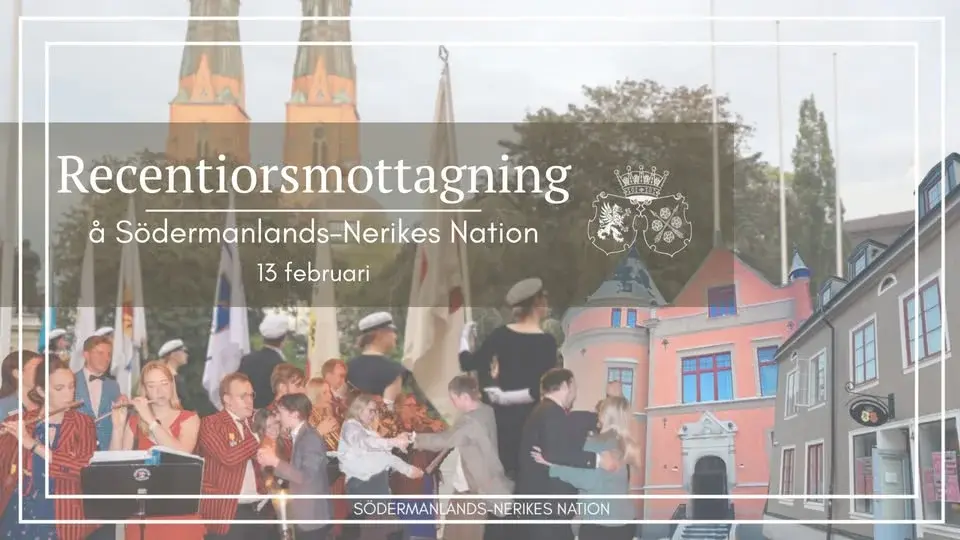Recentiorsmottagning å Södermanlands-Nerikes nation