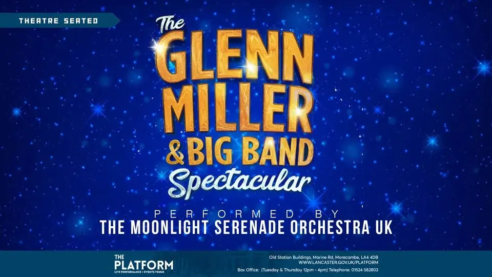 The Glenn Miller & Big Band Spectacular - RESCHEDULED
