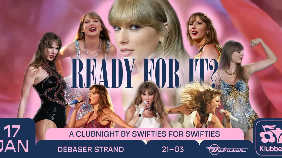 17/1 READY FOR IT? | DEBASER KLUBBEN