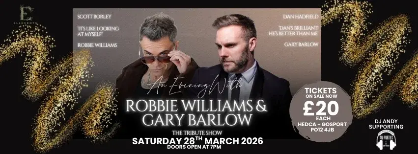 AN EVENING WITH ROBBIE & GARY TRIBUTE SHOW FEAT SCOTT BORLEY & DAN HADFIELD-SATURDAY 28TH MARCH 2026