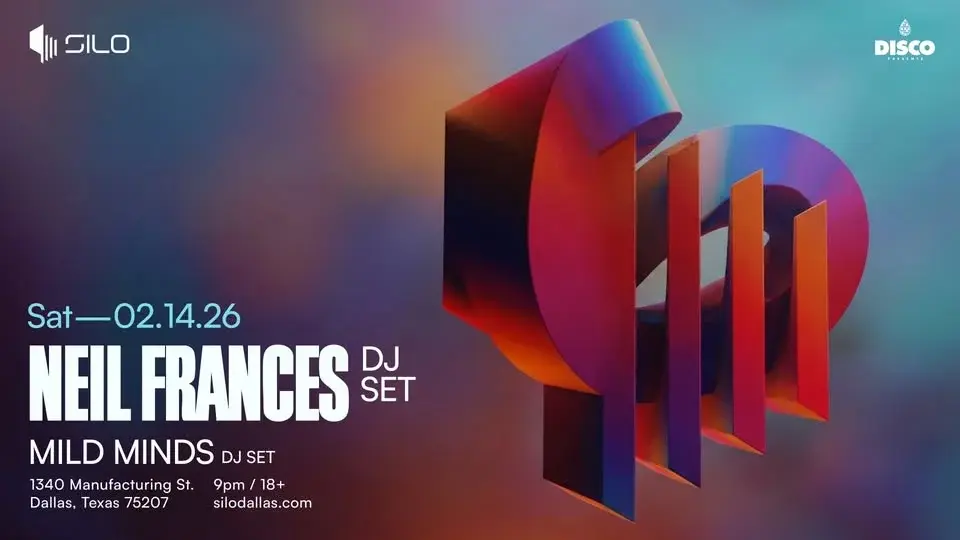 NEIL FRANCES (DJ Set) - SILO - Dallas - 02.14.26
