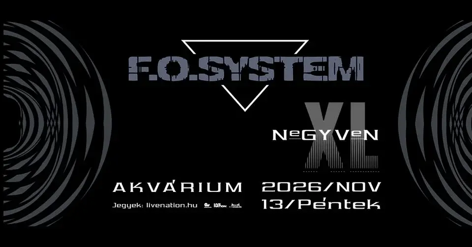 F.O. System XL | Budapest 2026