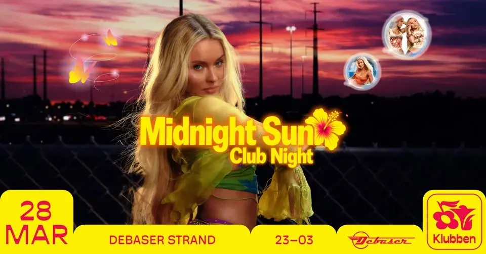 Midnight Sun Club Night | Debaser Klubben