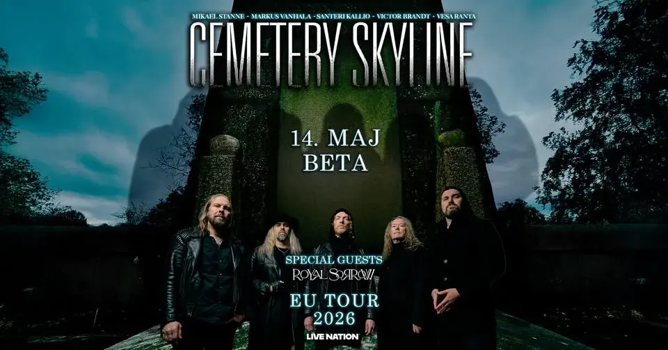 Cemetery Skyline [Special guests: Royal Sorrow] // Beta // 14. maj 2026 