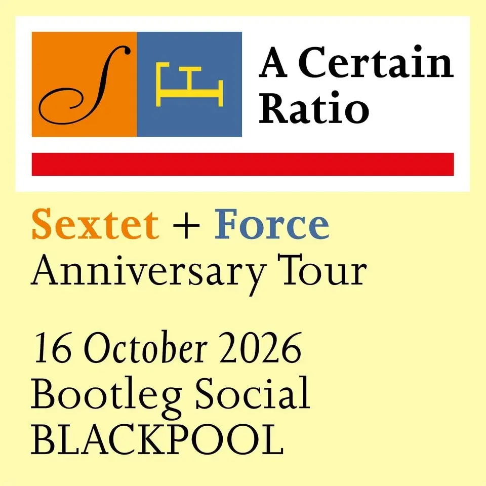 A Certain Ratio at Bootleg Social, Blackpool