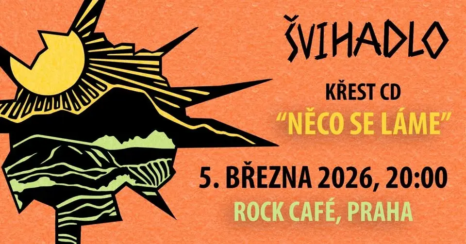 Švihadlo - křest CD "Něco se láme" - Rock Café, Praha
