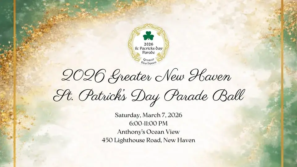 2026 Greater New Haven St. Patrick’s Day Parade Ball