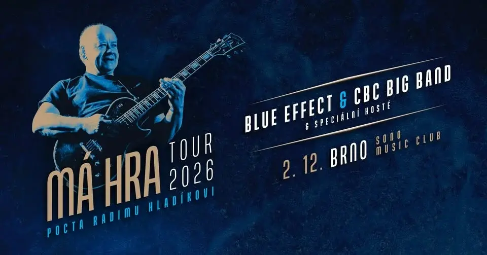 Pocta Radimu Hladíkovi- MÁ HRA Tour 2026 - Sono Music Club Brno